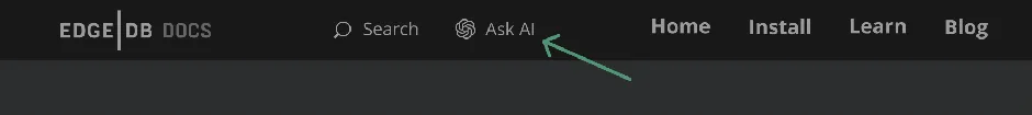 The EdgeDB documentation's toolbar with an arrow pointing out the
location of the "Ask AI" button near the center.